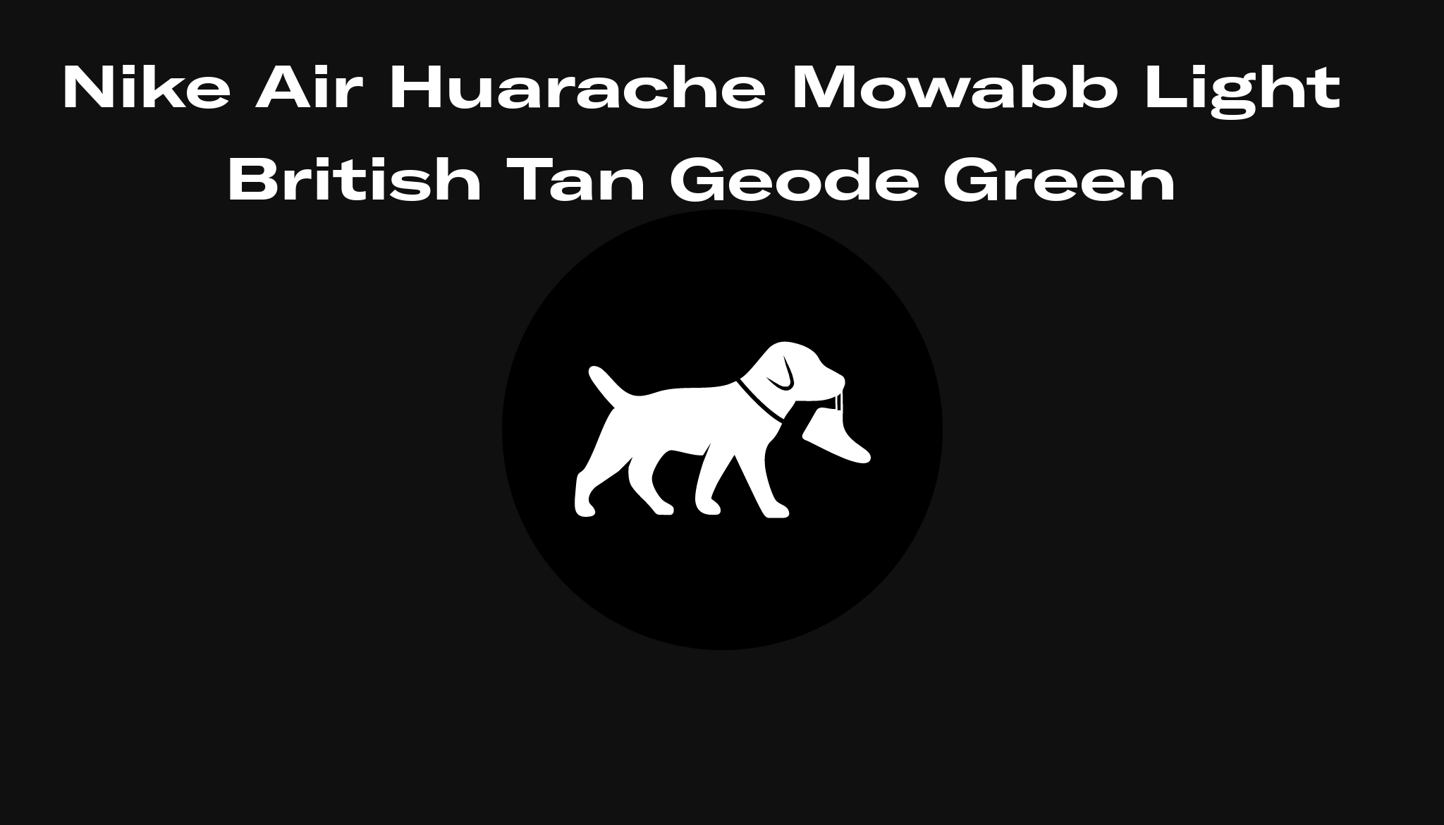 Nike Air Huarache Mowabb Light British Tan Geode Green, Raffles and Release Date | Sole Retriever